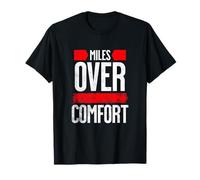 Miles Over Comfort Motorcycle Enthusiasts T-Shirt