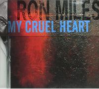 Miles Ron - My Cruel Heart