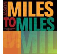 Miles To Miles by Jason Miles (2005-01-11)