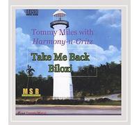Miles Tommy & Harmony-N-Gritz - Take Me Back Biloxi