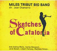 Miles Tribut Big Band / Andrea Motis - Sketches Of Catalonia