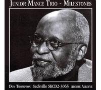 Milestones by Junior Mance Trio (2013-05-03)