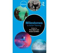 Milestones in Actor Training