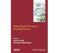 Milestones in European Housing Finance (Real Estate Issues)