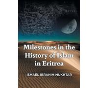 Milestones in the History of Islam in Eritrea