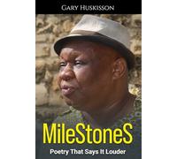 MileStoneS: Poetry that Says it Louder