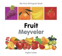 Milet Publishing My First Bilingual Book - Fruit (English-Turkish) Board Book Milet Publishing Multicolor