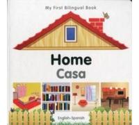 Milet Publishing My First Bilingual Book - Home (English-Spanish) Board book Milet Publishing Multicolor