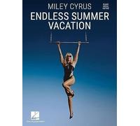Miley Cyrus - Endless Summer Vacation (The Piano/Vocal/Guitar Songbooks)
