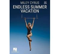 Miley Cyrus - Endless Summer Vacation (The Piano/Vocal/Guitar Songbooks)