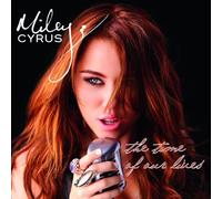 Miley Cyrus - the Time of Our Lives [CD]