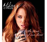 Miley Cyrus - the Time of Our Lives [CD]
