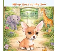 Miley Goes to the Zoo: An ABC Adventure