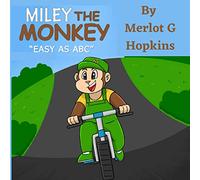 Miley The Monkey: Easy As ABC (Miley The Monkey: Series 1)