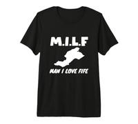 Milf Man, I Love Fife Premium T-Shirt