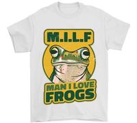 Milf Man I Love Frogs Mens T-Shirt 100% Cotton White M