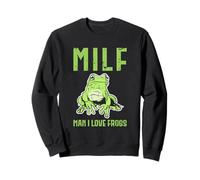MILF Man I Love Frogs - Nature Pond Green Frogs Toad Frogs Sweatshirt