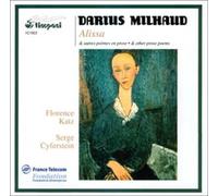 Milhaud: Alissa, Op.9/Poems