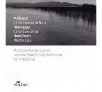 Milhaud: Cello Concerto no.1/ Honegger: Cello Concerto/ Hoddinott: Noctis Equi