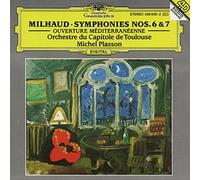Milhaud: Symphonies Nos. 6 & 7