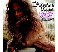 Milian, Christina (Ft... - Say I