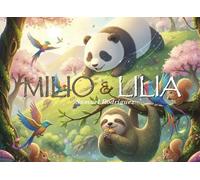 Milio & Lilia: El oso panda y la osa perezosa