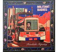Militant Babies - Roadside Tapestry [VINYL]