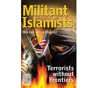 Militant Islamists: Terrorists without Frontiers (Praeger Security International)