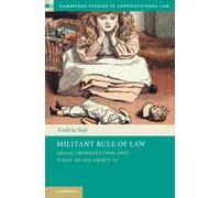 Militant Rule of Law : Legal Imperfection and What To Do About It