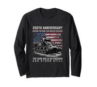 Military 250th Anniversary - The Tank Rolls for Freedom Long Sleeve T-Shirt
