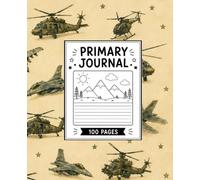 Military Aircraft Primary Journal: Draw and Write Notebook for Kids with Primary Writing Lines and Picture Space