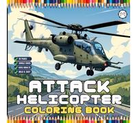 Military Attack Helicopter Coloring Book Gift for Adults Kids Boys Girls Teens 50 Pages Single Sided Coloring Activity Book for Children Bold and Easy ... Chopper Lover Aircraft Coloring Book
