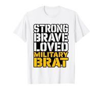 Military Brat Strong Brave Loved Proud Child Kid Identity T-Shirt