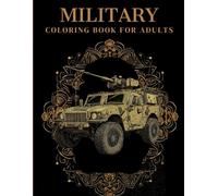 Military Coloring Book For Adults