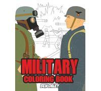 Military Coloring Book for Adults: Young Adult Coloring Book for Military and US Army, relaxation coloring book, 8.5x11 68 pages