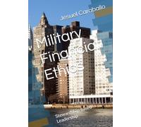 Military Financial Ethics: Stewardship-based Leadership
