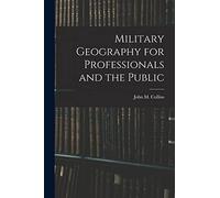 Military Geography for Professionals and the Public