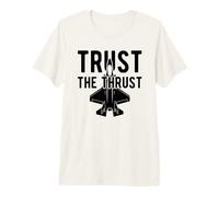 Military Jet Fighter Aircraft Trust The Thrust Design Premium T-Shirt
