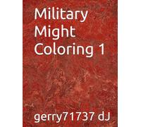 Military Might Coloring 1