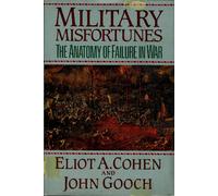 MILITARY MISFORTUNES