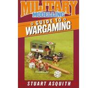 "Military Modelling" Guide to War Gaming