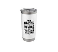 Military Nurse, Caring for Heroes One Veteran At A Time Stainless Steel Insulated Tumbler
