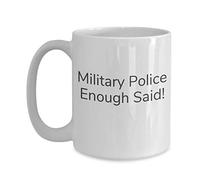 Military Police Enough Said! Mug