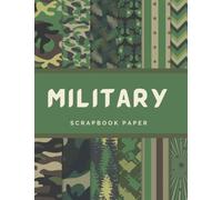Military Scrapbook Paper: Ideal DIY, Craft Projects, Card Making, Journals, Decorations. Gift | Camouflage | Army | Soldier | Hunting | Green, Brown Pattern (Scrapbook Paper Corner)