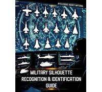 Military Silhouette Recognition & Identification Guide: For soldiers and special ops! Become a specialist in recognising military units. Recognise ... the conflict between Russia and Ukraine!