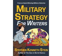 Military Strategy for Writers