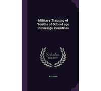 Military Training of Youths of School age in Foreign Countries