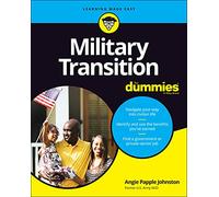 Military Transition For Dummies (For Dummies (Career/Education))
