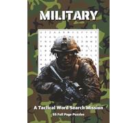 Military Word Search Puzzle Book: Military Word Search Puzzle Book: Word Searches with Easy to Read Print about Military, Army, Navy, Air Force and ... Free Time (Themed Word Search Puzzle Books)