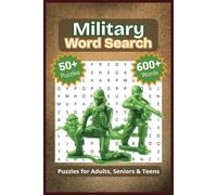 Military Word Search Puzzle Book: Word Puzzles Featuring Army, Marines, Equipment, War Terms, and More | Easy-to-Read Print | 50+ Puzzles | 6x9 Inches | Great for Travel and Downtime